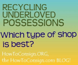 Recycling Underloved Possessions